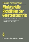 Cover-Bild zum Titel 'Ministerielle Richtlinien der Gesetzestechnik' von 'H. Kindermann'