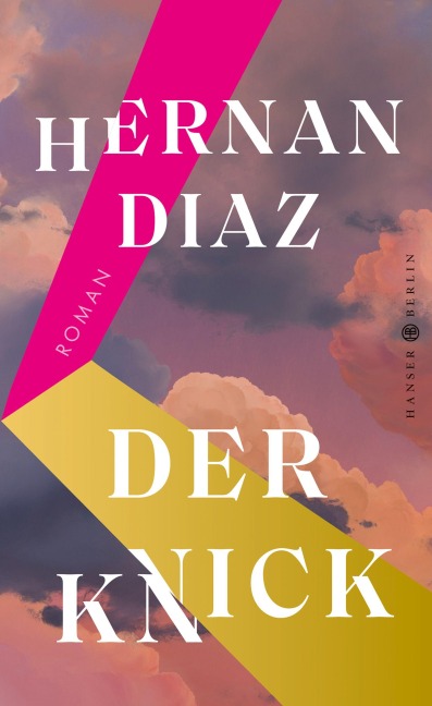 Der Knick - Hernan Diaz