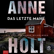 Cover-Bild zum Titel 'Das letzte Mahl' von 'Anne Holt'