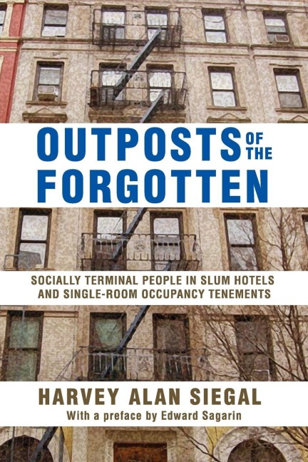 Outposts of the Forgotten - Harvey Alan Siegal
