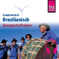 Cover-Bild zum Titel 'Reise Know-How Kauderwelsch AusspracheTrainer Brasilianisch' von 'Clemens Schrage'