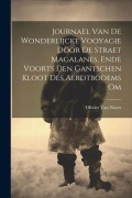 Cover-Bild zum Titel 'Journael Van De Wonderlijcke Vooyagie Door De Straet Magalanes, Ende Voorts Den Gantschen Kloot Des Aerdtbodems Om' von 'Olivier van Noort'