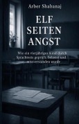 Cover-Bild zum Titel 'Elf Seiten Angst' von 'Arber Shabanaj'