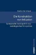 Cover-Bild zum Titel 'Die Konstruktion von Inklusion' von 'Stefan Bernhard'