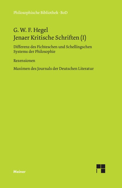 Jenaer Kritische Schriften / Jenaer Kritische Schriften (I) - Georg W F Hegel