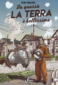 Cover-Bild zum Titel 'Da quassù la terra è bellissima' von 'Toni Bruno'