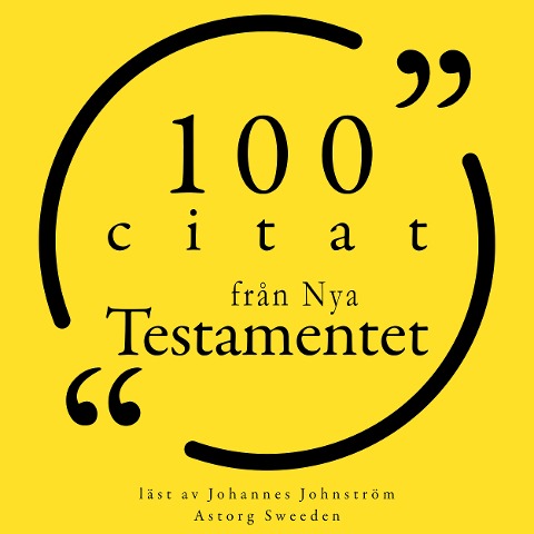 100 citat från Nya testamentet - Anonymous