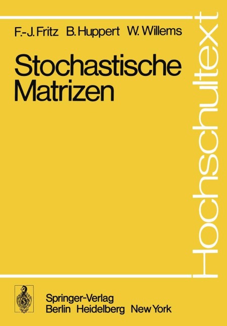 Stochastische Matrizen - F. -J. Fritz, W. Willems, B. Huppert