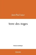 Cover-Bild zum Titel 'Terre des Anges' von 'Jean-Paul Lesur'