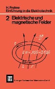 Cover-Bild zum Titel 'Einführung in die Elektrotechnik' von 'Heinrich Frohne, Erwin Ueckert'