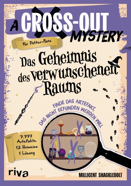 A Cross-Out-Mystery: Das Geheimnis des verwunschenen Raums - Millicent Shacklebolt