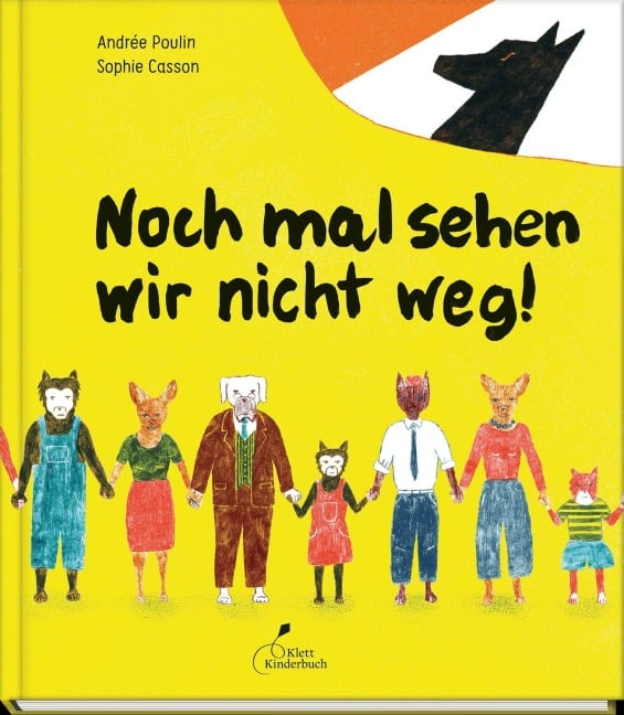 Noch mal sehen wir nicht weg! - Andrée Poulin