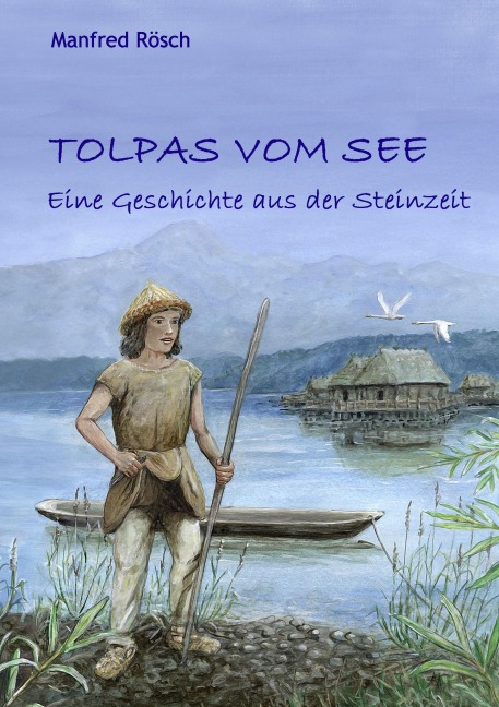 Tolpas vom See - Manfred Rösch
