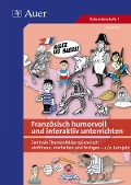 Französisch humorvoll und interaktiv unterrichten - Bert Kohl