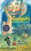 Cover-Bild zum Titel 'Gigaguhl und das Riesen-Glück' von 'Alex Rühle'