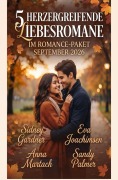 Cover-Bild zum Titel '5 Herzergreifende Liebesromane im Romance-Paket September 2026' von 'Sidney Gardner, Sandy Palmer, Eva Joachimsen, Anna Martach'