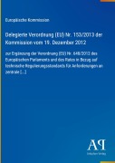 Cover-Bild zum Titel 'Delegierte Verordnung (EU) Nr. 153/2013 der Kommission vom 19. Dezember 2012' von 'Europäische Kommission'