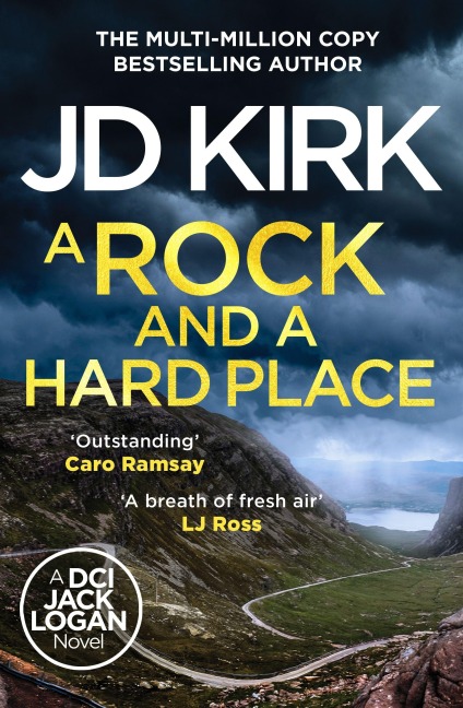 A Rock and a Hard Place - Jd Kirk