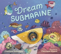 Cover-Bild zum Titel 'Dream Submarine' von 'Charlotte Gunnufson'