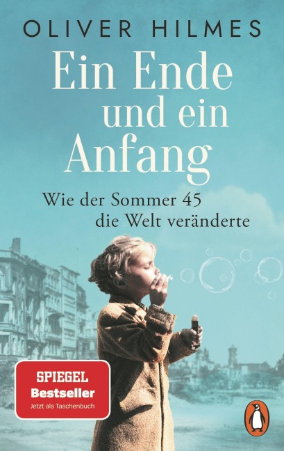 Ein Ende und ein Anfang - Oliver Hilmes