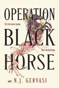 Cover-Bild zum Titel 'Operation Black Horse' von 'N J Gervasi'