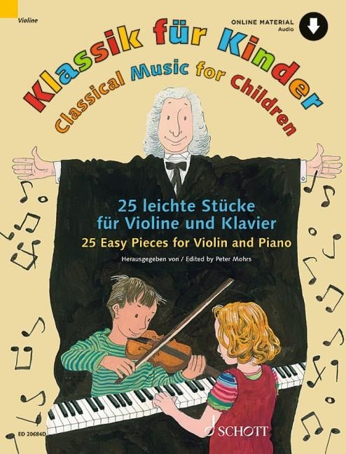 Klassik für Kinder. 25 leichte Stücke. Violine und Klavier. - 