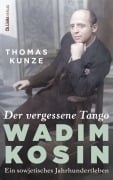 Cover-Bild zum Titel 'Der vergessene Tango' von 'Thomas Kunze'