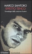 Effetto Tenco. Genealogia della canzone d'autore - Marco Santoro