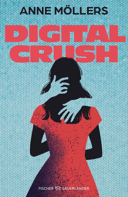 Digital Crush - Anne Möllers