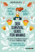 Der Survival-Guide für Mamas - MutterKutter