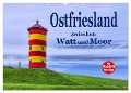 Ostfriesland - zwischen Watt und Moor (Wandkalender 2024 DIN A2 quer), CALVENDO Monatskalender - LianeM LianeM