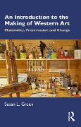 Cover-Bild zum Titel 'An Introduction to the Making of Western Art' von 'Susan L. Green'