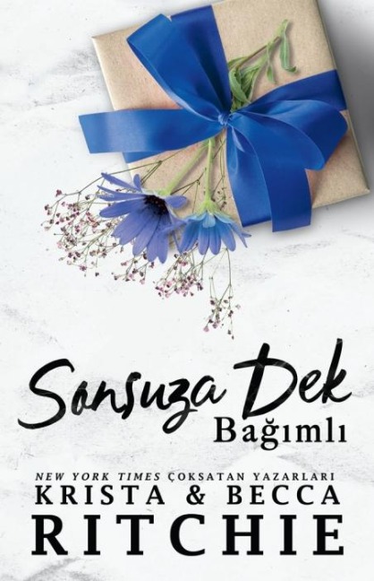 Sonsuza Dek Bagimli - Becca Ritchie