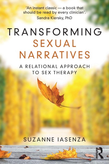 Transforming Sexual Narratives - Suzanne Iasenza