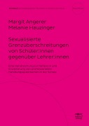 Cover-Bild zum Titel 'Sexualisierte Grenzüberschreitungen von Schüler:innen gegenüber Lehrer:innen' von 'Margit Angerer, Melanie Hauzinger'