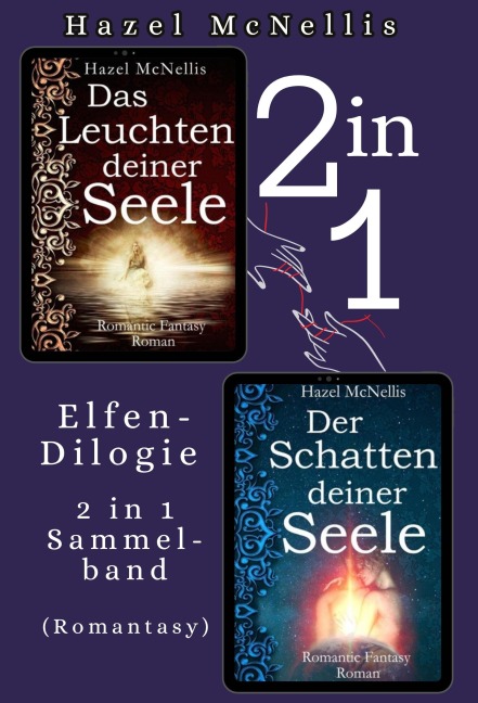 Elfen-Dilogie - 2 in 1 Sammelband (Romantasy) - Hazel McNellis