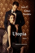 Cover-Bild zum Titel 'Utopia' von 'Esther Novalis, Esther Novalis'