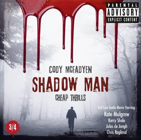 Shadow Man - Cheap Thrills - Cody Mcfadyen