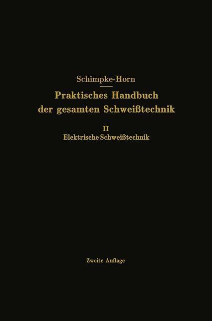 Elektrische Schweißtechnik - Paul Schimpke
