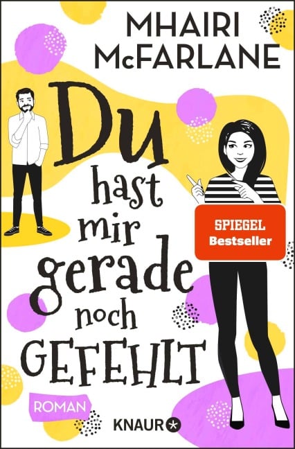 Du hast mir gerade noch gefehlt - Mhairi McFarlane