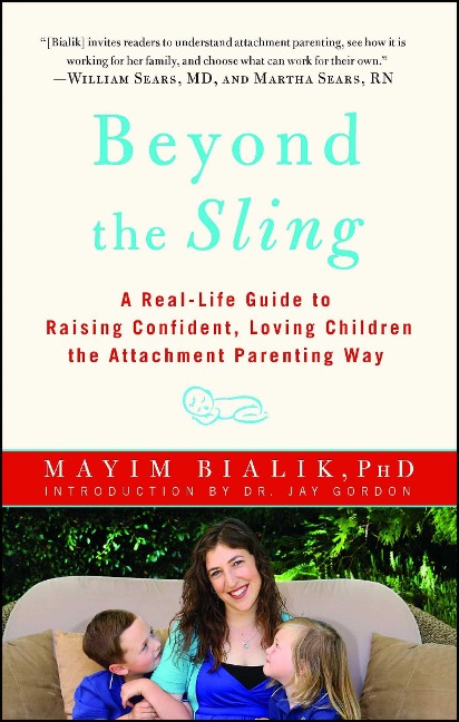 Beyond the Sling - Mayim Bialik