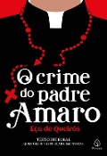 Cover-Bild zum Titel 'O crime do padre Amaro' von 'Eça De Queirós'