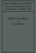 Cover-Bild zum Titel 'Der Holzbau' von 'Theodor Gesztessy'