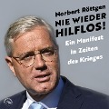 Cover-Bild zum Titel 'Nie wieder hilflos!' von 'Norbert Röttgen'