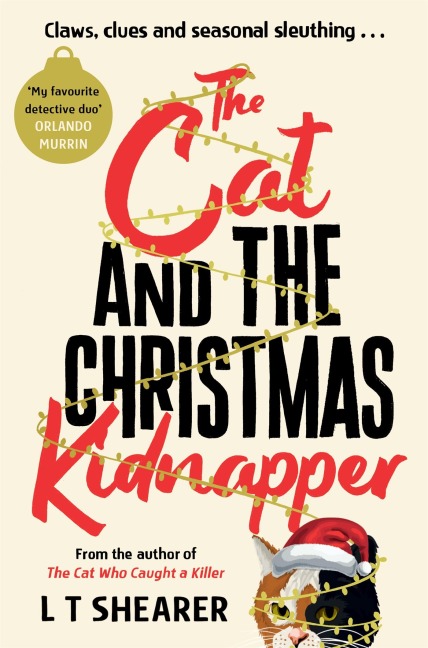 The Cat and the Christmas Kidnapper - L T Shearer
