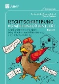 Cover-Bild zum Titel 'Rechtschreibung kompetenzorientiert - Klasse 3 AH' von 'Denise Müller, Simone Sichert, Marina Trautner'
