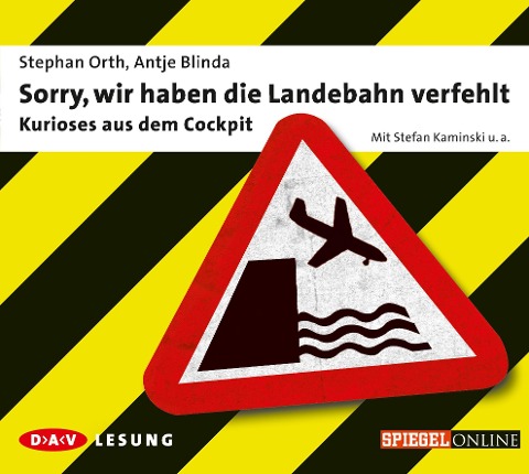 Sorry, wir haben die Landebahn verfehlt - Antje Blinda, Stephan Orth