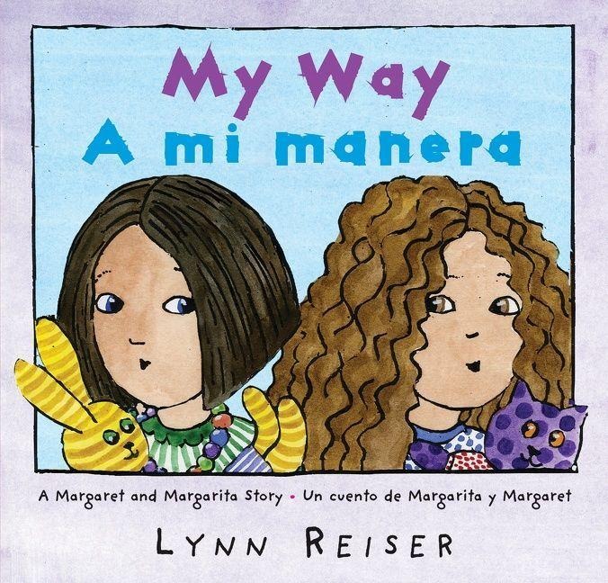My Way/A Mi Manera - Lynn Reiser