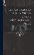 Cover-Bild zum Titel 'Les Assurances Sur La Vie En Droit International Privé' von 'Guido Bonolis'
