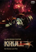 Cover-Bild zum Titel 'KRULL' von 'Alean Dean Foster'